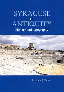 Syracuse in Antiquity di Richard Evans edito da UNISA Press