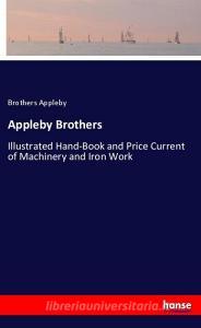 Appleby Brothers di Brothers Appleby edito da hansebooks