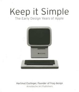Keep it Simple di Hartmut Esslinger edito da Arnoldsche Art Publishers