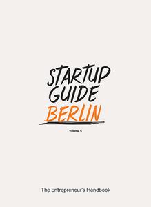 Startup Guide Berlin Vol. 4 di Startup Guide edito da Gestalten