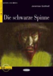 Die Schwarze Spinne [With CD (Audio)] di Jeremias Gotthelf edito da Cideb Editrice
