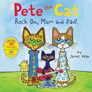Pete the Cat: Rock On, Mom and Dad! di James Dean edito da HARPER FESTIVAL