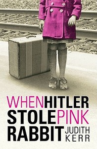 When Hitler Stole Pink Rabbit di Judith Kerr edito da Penguin LCC US