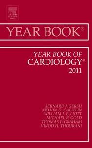 Year Book of Cardiology 2011 di Bernard J. Gersh edito da Elsevier - Health Sciences Division