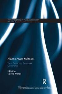 African Peace Militaries edito da Taylor & Francis Ltd