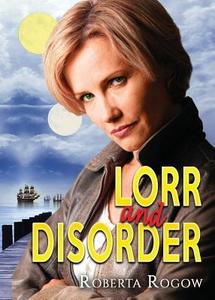 Lorr and Disorder di Roberta Rogow edito da Zumaya Otherworlds
