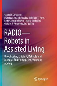 RADIO--Robots in Assisted Living edito da Springer International Publishing