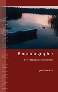 Emotionographie di Josie Fischer edito da Books on Demand