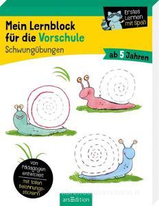 Mein Lernblock für die Vorschule - Schwungübungen di Hannah Lang edito da Ars Edition GmbH