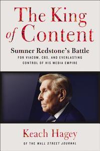 The King of Content di Keach Hagey edito da HarperCollins Publishers Inc
