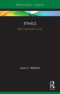 Ethics di Louis Wolcher edito da Taylor & Francis Ltd