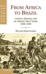 From Africa to Brazil di Walter Hawthorne edito da Cambridge University Press