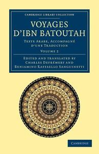 Voyages D'Ibn Batoutah di Ibn Batuta edito da Cambridge University Press