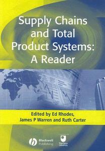 Supply Chains and Total Product Systems di Ed Rhodes edito da John Wiley and Sons Ltd