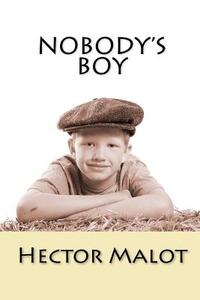 Nobody's Boy di Hector Malot edito da Readaclassic.com