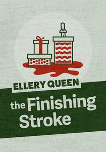 The Finishing Stroke di Ellery Queen edito da JABBERWOCKY LITERARY AGENCY IN