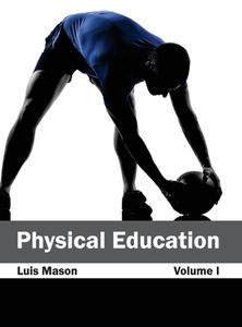 Physical Education edito da ML Books International - IPS