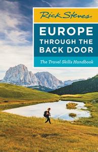 Rick Steves Europe Through the Back Door di Rick Steves edito da Hachette Book Group USA