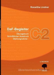 DaF-Begleiter C2 di Roswitha Lindner edito da Lindner Verlag