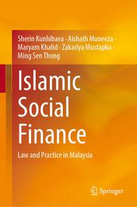 Islamic Social Finance di Sherin Kunhibava, Aishath Muneeza, Maryam Khalid, Zakariya Mustapha, Ming Sen Thong edito da Springer