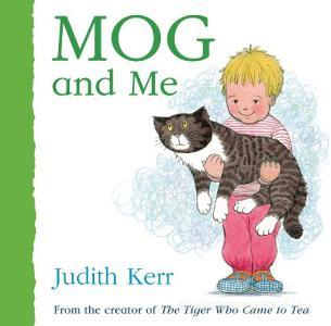 Mog And Me di Judith Kerr edito da Harpercollins Publishers