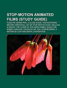 Stop-motion animated films (Film Guide) di Source Wikipedia edito da Books LLC, Reference Series