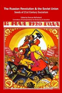 The Russian Revolution & the Soviet Union di Duncan McFarland edito da Lulu.com