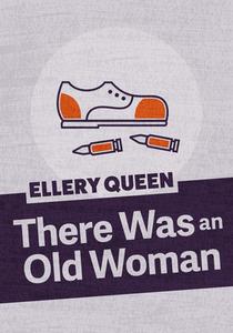 There Was an Old Woman di Ellery Queen edito da Jabberwocky Literary Agency, Inc.