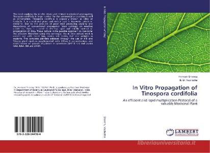 In Vitro Propagation of Tinospora cordifolia di Hemant Sharma, B. D. Vashistha edito da LAP Lambert Academic Publishing