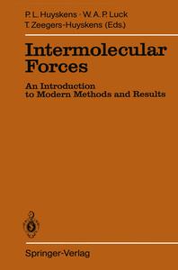 Intermolecular Forces: An Introduction to Modern Methods and Results edito da Springer