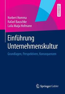 Einführung Unternehmenskultur di Norbert Homma, Rafael Bauschke, Laila Maija Hofmann edito da Gabler, Betriebswirt.-Vlg