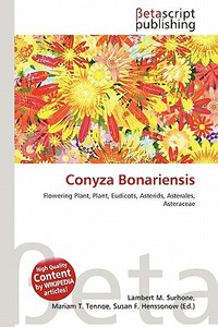 Conyza Bonariensis edito da Betascript Publishing