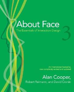 About Face 3 di Alan Cooper, Robert Reimann, David Cronin edito da John Wiley And Sons Ltd