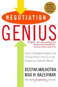 Negotiation Genius di Deepak Malhotra, Max H. Bazerman edito da Random House USA Inc