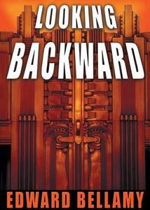 Looking Backward di Edward Bellamy edito da Blackstone Audiobooks