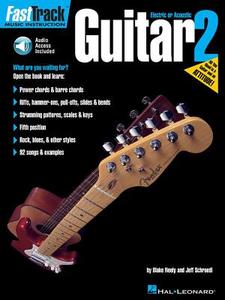 Fasttrack Guitar Method - Book 2 di Jeff Schroedl, Blake Neely edito da HAL LEONARD PUB CO