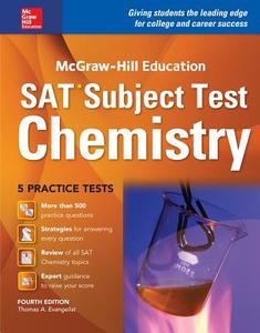 Mcgraw-hill Education Sat Subject Test Chemistry 4th Ed. di Thomas A. Evangelist edito da Mcgraw-hill Education