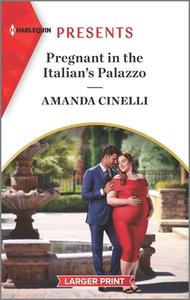 Pregnant in the Italian's Palazzo di Amanda Cinelli edito da HQN BOOKS