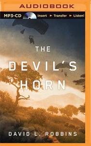 The Devil's Horn di David L. Robbins edito da Brilliance Audio