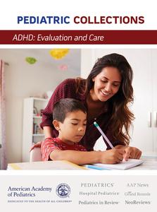Adhd: Evaluation And Care di American Academy of Pediatrics edito da American Academy Of Pediatrics