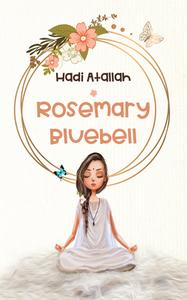 Rosemary Bluebell di Hadi Atallah edito da Guernica Editions,Canada