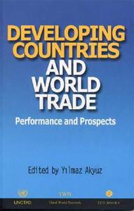 Developing Countries and World Trade di Yilmaz Akyuz edito da Zed Books Ltd