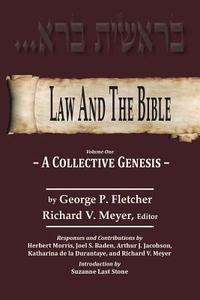Law And The Bible di George P. Fletcher edito da MAZO PUBLISHERS