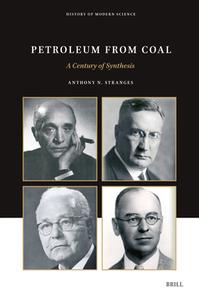 Petroleum from Coal di Anthony N Stranges edito da BRILL ACADEMIC PUB