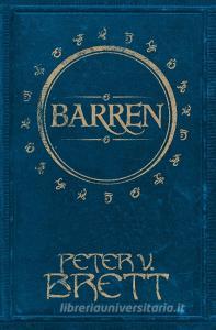 Barren di Peter V. Brett edito da Harper Collins Publ. UK