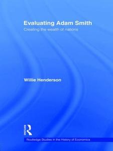 Evaluating Adam Smith di William (University of Minnesota Duluth Henderson edito da Taylor & Francis Ltd