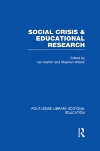 Social Crisis And Educational Research edito da Taylor & Francis Ltd