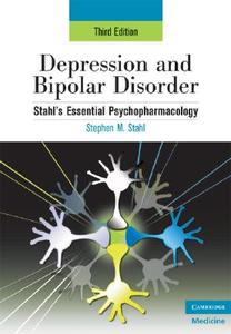 Depression Bipolar Disorder 3ed di Stephen M. Stahl edito da Cambridge University Press