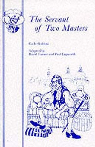 The Servant of Two Masters di Carlo Goldoni edito da Samuel French Ltd