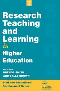 Research, Teaching and Learning in Higher Education di Sally Brown edito da Routledge